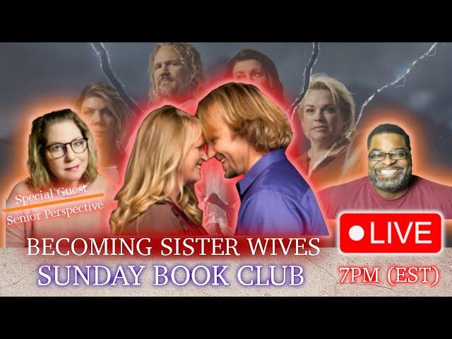 LIVE!  With James Reviewing the Book: BECOMING SISTER WIVES