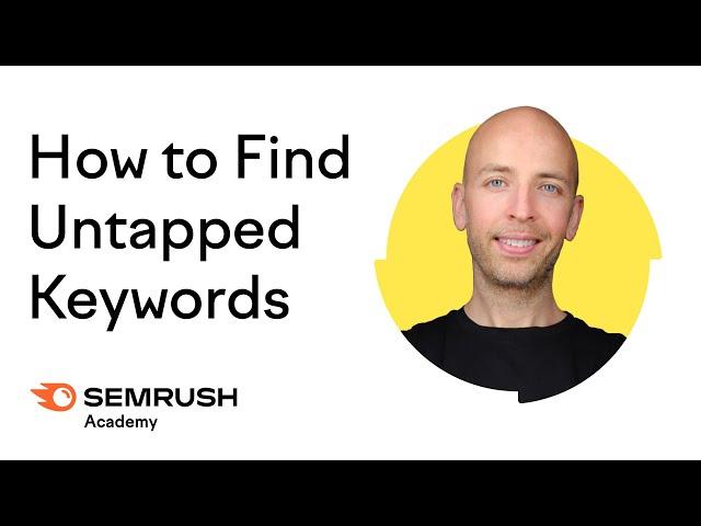 How to Find Untapped Keywords (and get more traffic from Google!)