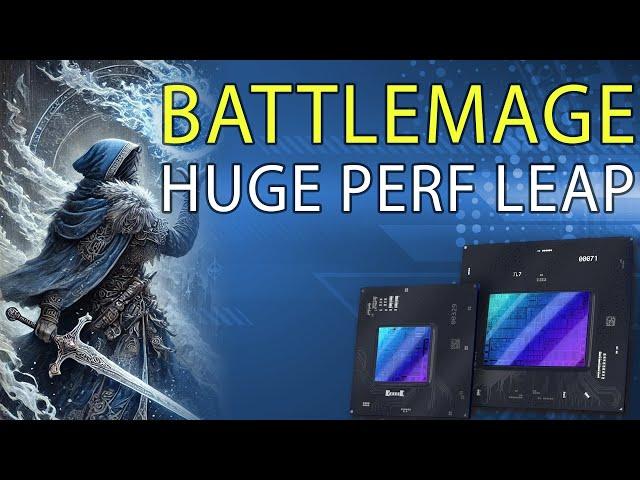 BATTLEMAGE: Huge Performance Leap & Release Info | Nova Lake Info