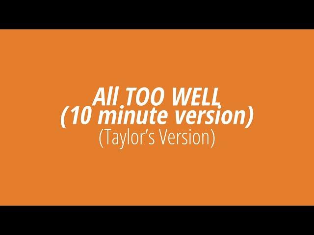 [LYRICS] ALL TOO WELL: 10 Minute Version (Taylor's Version) - Taylor Swift