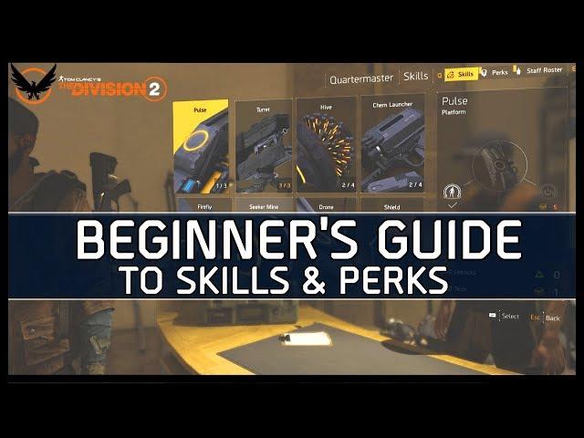 The Division 2 - Beginner's Guide To Skills & Perks