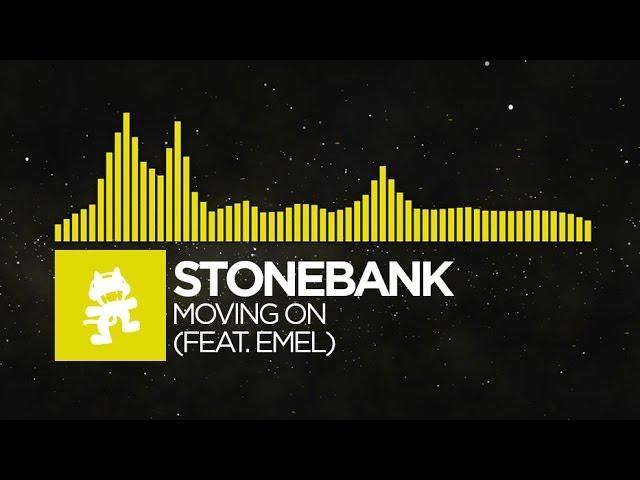 [Electro] - Stonebank - Moving On (feat. EMEL) [Monstercat Release]