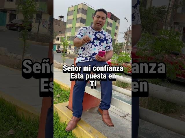 Señor mi confianza está puesta en ti #confianzaenDios #parati  #shortsyoutube  #fypシ  #viral