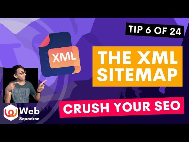 The XML Sitemap - SEO Boost Part 6 - Search Engine Optimization