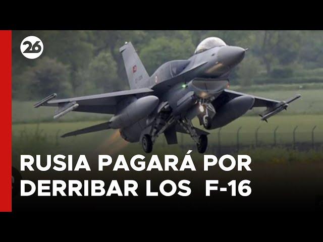 Rusia pagará U$S 170.000 por cada uno de los primeros F-16 derribados