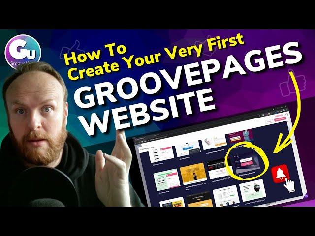 How To Create Your Very First GroovePages Website by Using and Editing A Groove Template