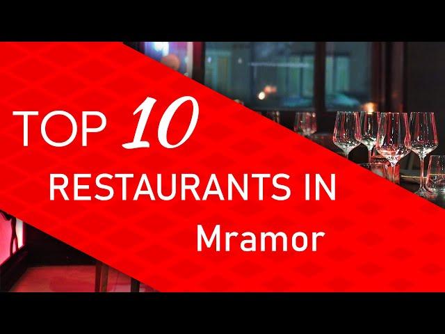 Top 10 best Restaurants in Mramor, Bulgaria