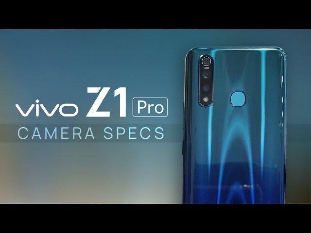 Vivo Z1 Pro: Camera Overview Specs Revealed.!!