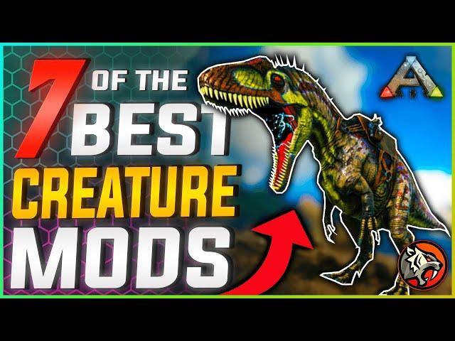 TOP 7 BEST Creature Mods in Ark Survival Evolved | September 2021