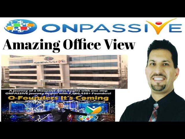 Onpassive Boom Boom Office View Ash Mufareh | Onpassive Go founders big Update