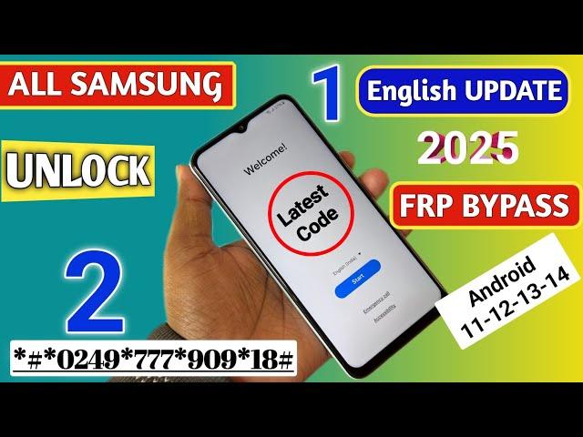 New Method - All Samsung FRP Bypass 2025 Android 11-12-13-14 || No Code *#0*# - No Need TalkBack