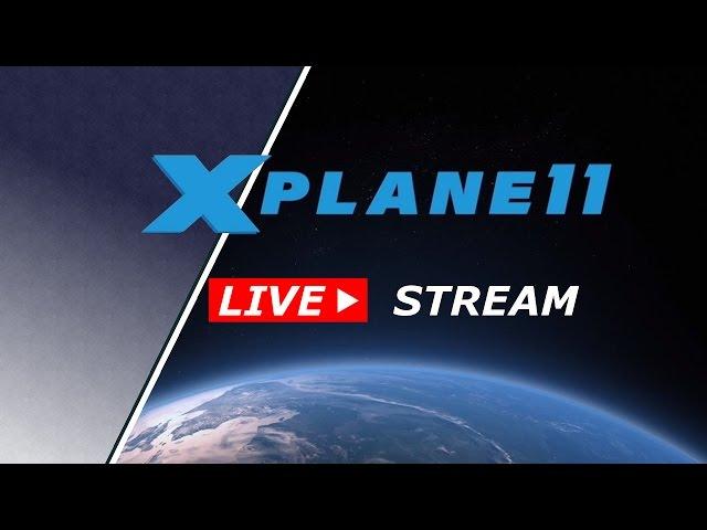 X-Plane 11 ️ | LIVESTREAM 01 | Deutsch German