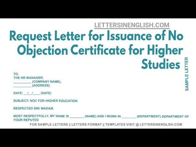 Request Letter For Issuance Of No Objection Certificate For Higher Studies