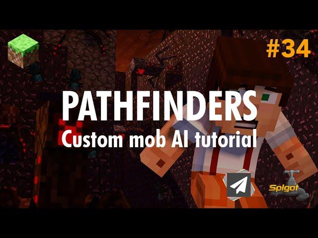 Ep34. Pathfinders & AI (Advanced Guide) - Minecraft Plugin Development