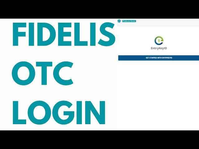 Fidelis OTC Login: Benefit, Balance, Card, Catalog⏬