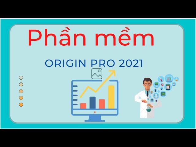 Giới thiệu phần mềm Origin Pro (Phan 1) (Link download và hướng dẫn cài đặt ở phần mô tả)