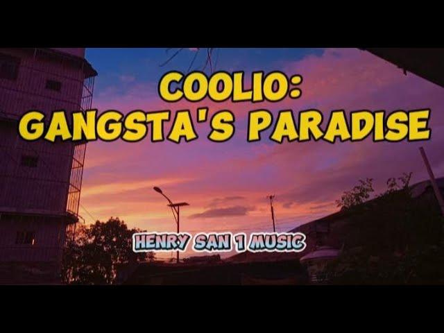 Coolio: Gangsta's Paradise Lyrics