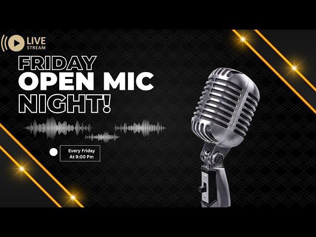 Friday Open Mic Night EP. 145