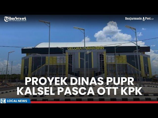 Penampakan Proyek Dinas PUPR Kalsel Pasca OTT KPK , Pengerjaan GOR Paman Birin Masih Dilakukan