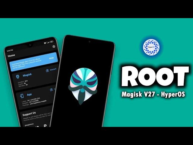 How To Root After HyperOS Update Any Xiaomi | HyperOS Update | Magisk Manager 27.0 | Dot SM