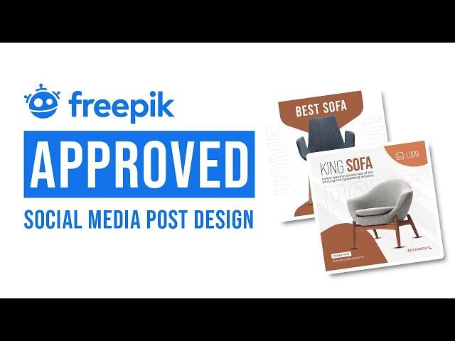 Design social media posts in Photoshop for Freepik | Freepik Approved Design | Easy Motions |