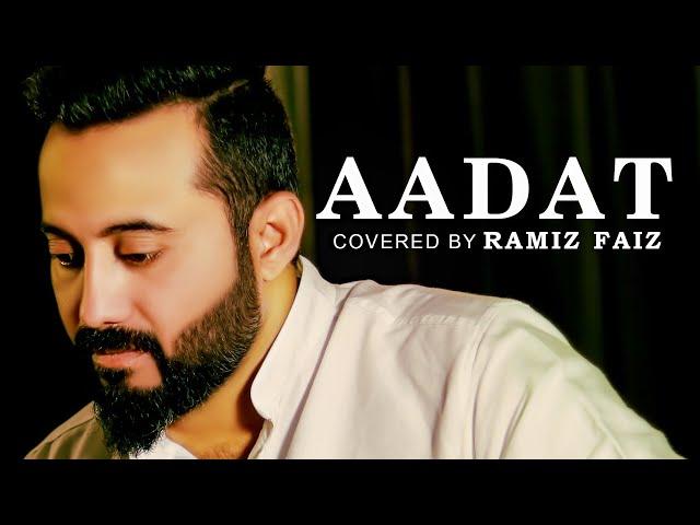 Aadat - Unplugged | Ramiz Faiz | Al Faddy | Candid Music Studio