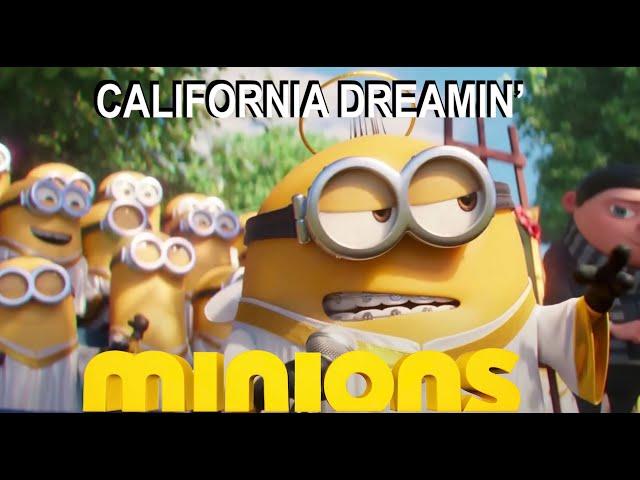 California dreamin ∞ The Mamas & The Papas ft. Minions