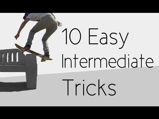 10 Easy Intermediate Skateboard Tricks