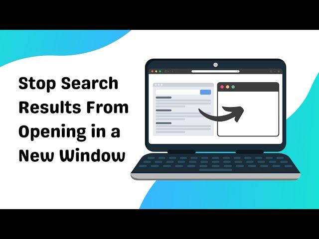 Wave Browser Tips Stop Search Results from Opening in New Windows