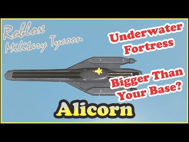 Alicorn Is Too Huge For Its Own Good In Military Tycoon Roblox?