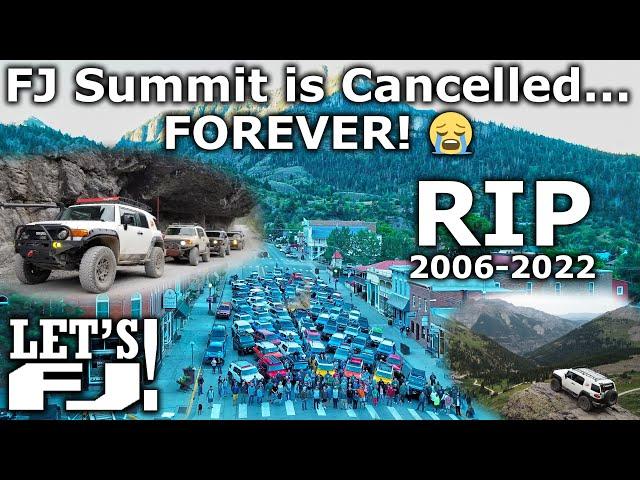 FJ Summit Permanently Cancelled - The End of an Era - Remembering the FJ Summit Off-Road Event