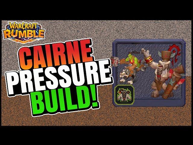 Cairne Horde Pressure Build PvP & PvE Build & Guide | Warcraft Rumble