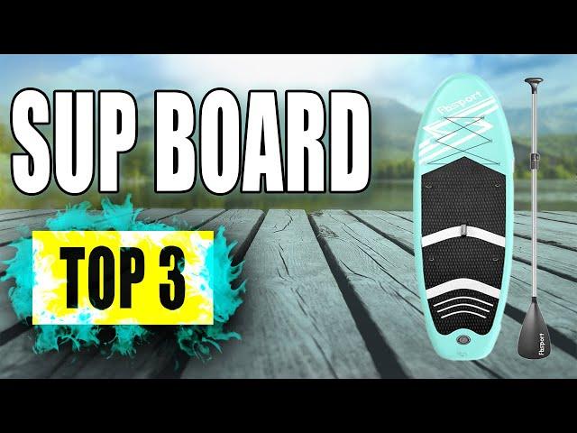 TOP 3: BESTES SUP BOARD 2023! Stand Up Paddle Boards.