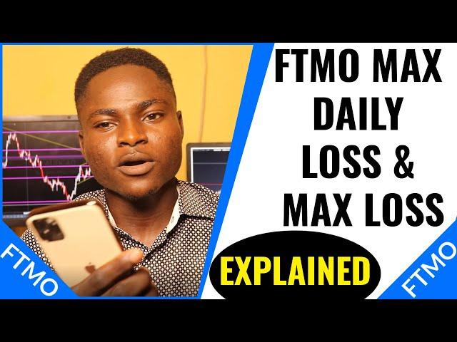 FTMO Max Daily Loss And Max Loss Explained By FTMO Funded Trader ||  Forex Funding