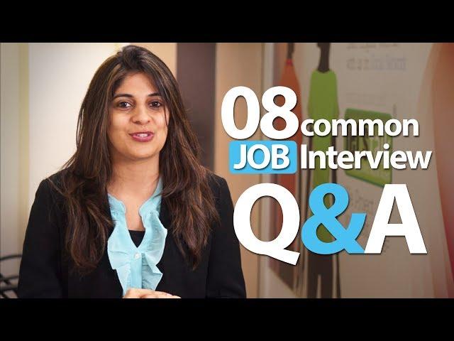 08 common Interview question and answers - Job Interview Skills