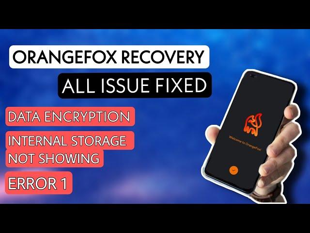 How to fix Internal storage not showing error in OFox Recovery | Error 1 fixed