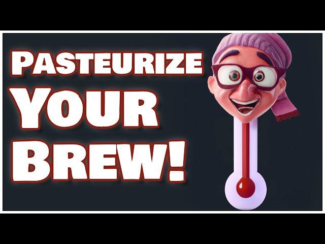 Easiest Way to Pasteurize Mead, Wine, and Cider! (no gunk in your bottles!)