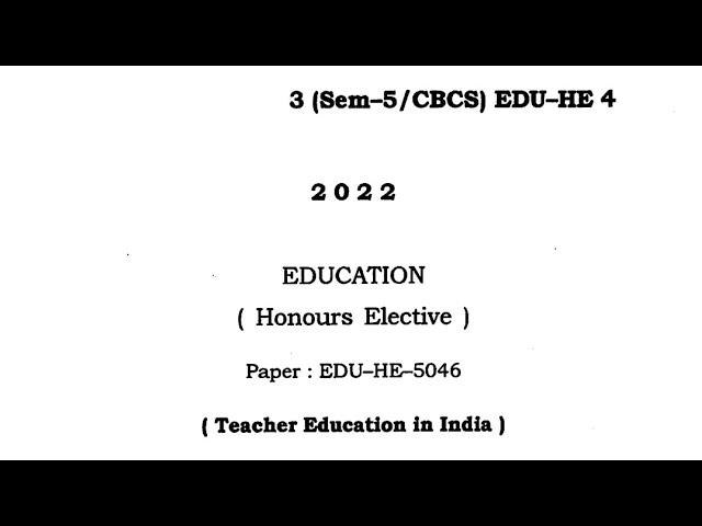 BA 5th Sem Education (Honours Elective) EDU-HE-5046 /Question Paper 2022 / Guwahati University#cbcs