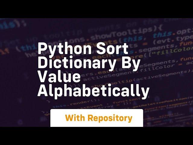 python sort dictionary by value alphabetically