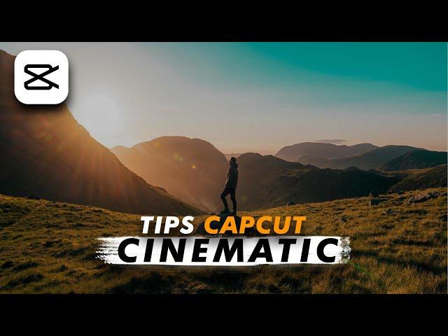 CINEMATIC VIDEO EDITING Tutorial in CapCut