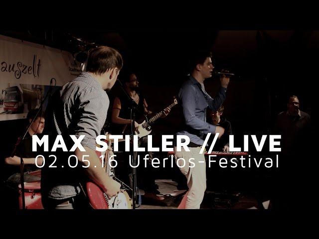 MAX STILLER // LIVE - Uferlos Festival Freising 02.05.2016