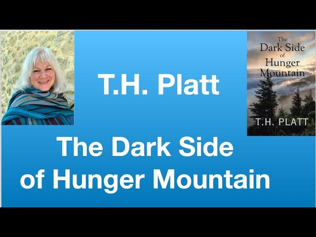 T.H. Platt:  The Dark Side of Hunger Mountain | Tom Nelson Pod #283