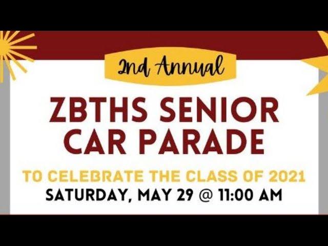 ZBTHS Class of 2021 Senior Parade