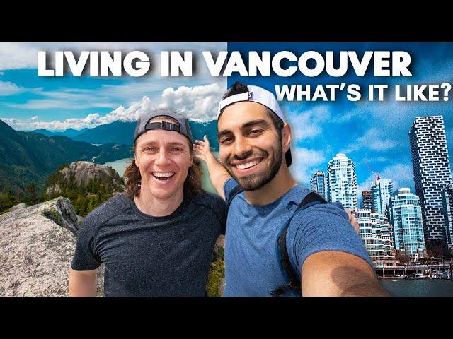 What Living In Vancouver Is REALLY Like