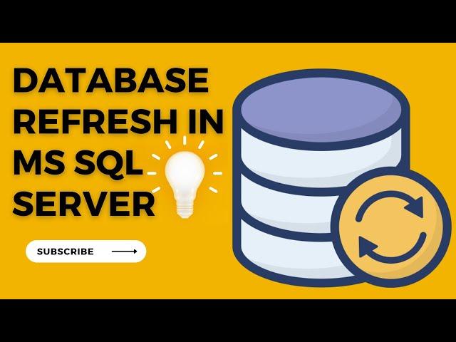 Database Refresh Automation in MS SQL SERVER