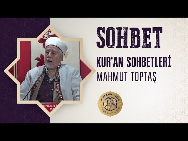 Mahmut Toptaş ile Kur'an Sohbetleri - [10.01.2020]