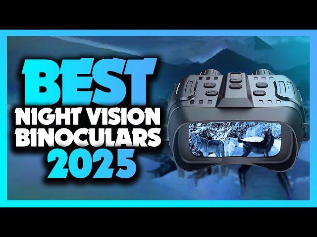 Best Night Vision Binoculars 2025 - The Only 5 You Should Consider Today!