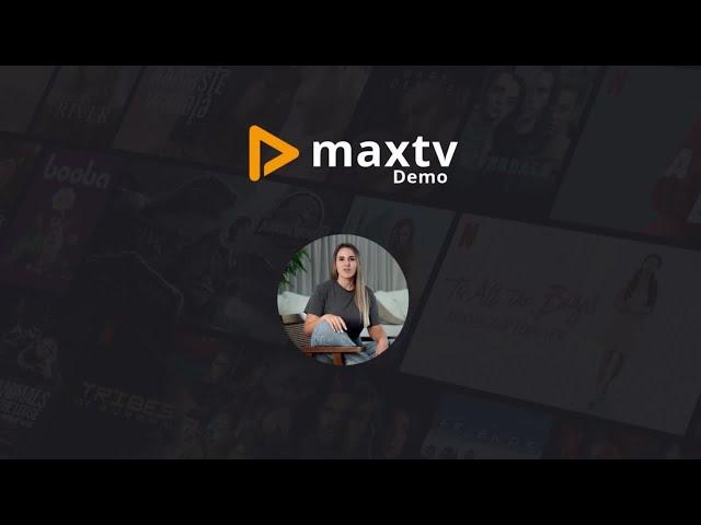 Demo De Maxtv: Descubre Cómo Funciona Nuestra App de Entretenimiento