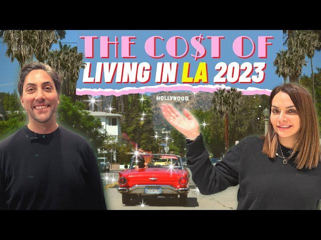 The Real Cost of Living in Los Angeles, in 2023