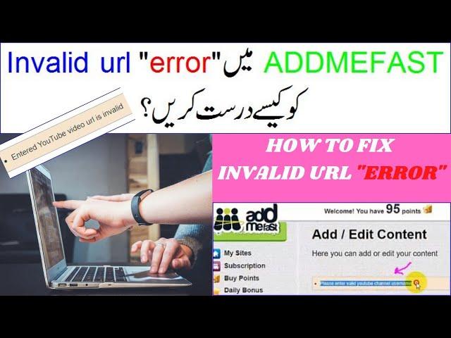 HOW TO REMOVE/FIX  INVALID URL" ERROR" OF A POST OR CHANNEL IN ADDMEFAST